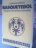 Olimpíadas Especiais Basquetebol Programa de Destrezas Espor
