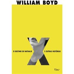 O Destino de Nathalie e Outras Histórias