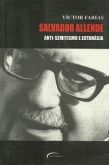 Salvador Allende Antisemitismo e Eutanásia