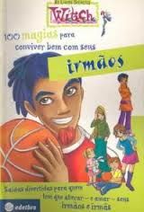 100 Magias para Conviver Bem Com Seus Irmãos