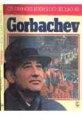 Os Grandes Líderes do Século XX - Gorbachev