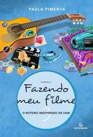 Fazendo Meu Filme 3 - O Roteiro Inesperado de Fani