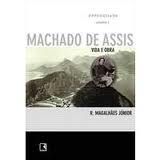 Machado de Assis Vida e Obra