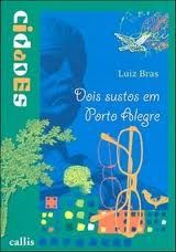 Dois Sustos em Porto Alegre