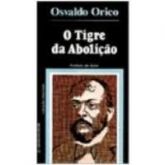 O Tigre da Abolição