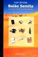 Baião Semita e Outras Estórias Petroleiras